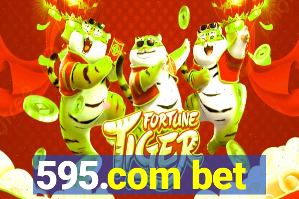 595.com bet